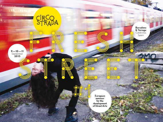 FiraTàrrega impulsa Fresh Street, el primer Seminari Europeu per al Desenvolupament de les Arts de Carrer