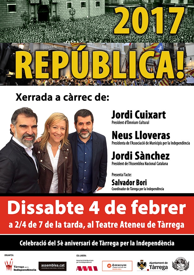 Jordi Cuixart, Neus Lloveras i Jordi Sànchez presenten a Tàrrega “2017 República!”