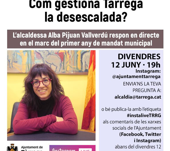 L’alcaldessa de Tàrrega respondrà divendres a Instagram Live les preguntes de la ciutadania sobre la desescalada