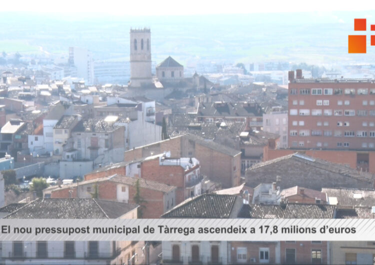 EL pressupost municipal  ascendeix a 17,8 milions d’euros i reforça la prestació de serveis davant la crisi de la Covid-19