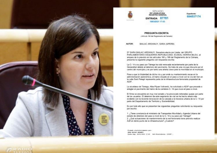 La senadora Sara Bailac demana al govern de l’Estat l’arranjament del principal pas a nivell de Tàrrega