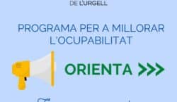 El Consell Comarcal de l’Urgell engega el Programa ORIENTA, un…
