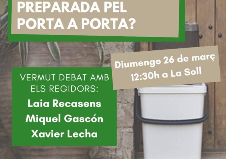 La Soll organitza el debat ‘Tàrrega està preparada pel porta a porta?’ el diumenge 26 de març a les 12.30h